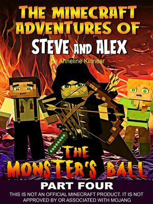 cover image of The Minecraft Adventures of Steve and Alex